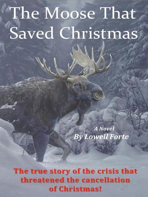 cover image of The Moose That Saved Christmas